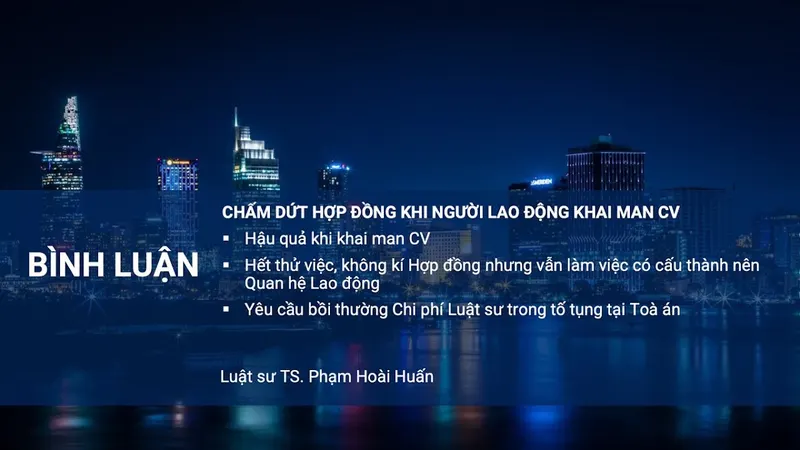 Chấm dứt hợp đồng khi người lao động khai man CV